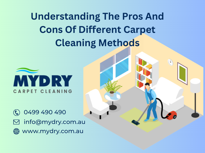 Understanding The Pros And Cons Of Different Carpet Cleaning Methods